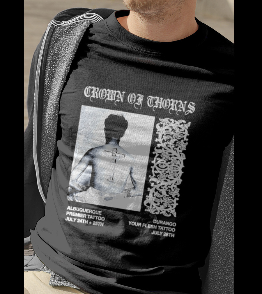 Crown Of Thorns Tattoo Event Albuquerque Premier Durango Your Flesh July Dates T-Shirt