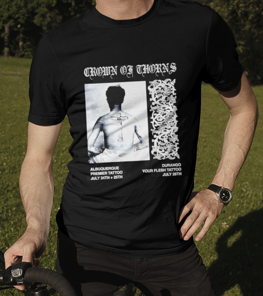 Crown Of Thorns Tattoo Event Albuquerque Premier Durango Your Flesh July Dates T-Shirt