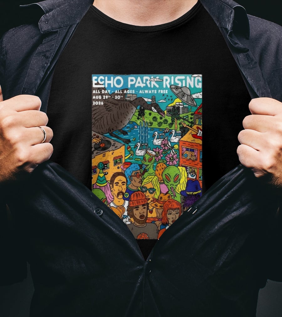 Echo Park Rising Los Angeles CA Aug 29 30 2026 All Ages Always Free T-Shirt