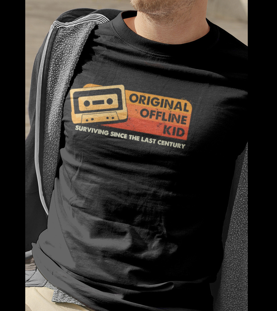 Original Offline Kid Cassette Surviving Since The Last Century T-Shirt