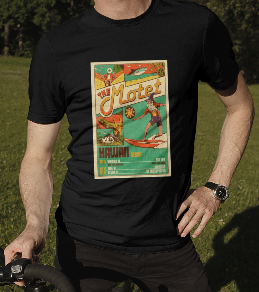 The Motet Hawaii 2026 Surf Wizard Tour Honolulu Kīhei Kilauea T-Shirt