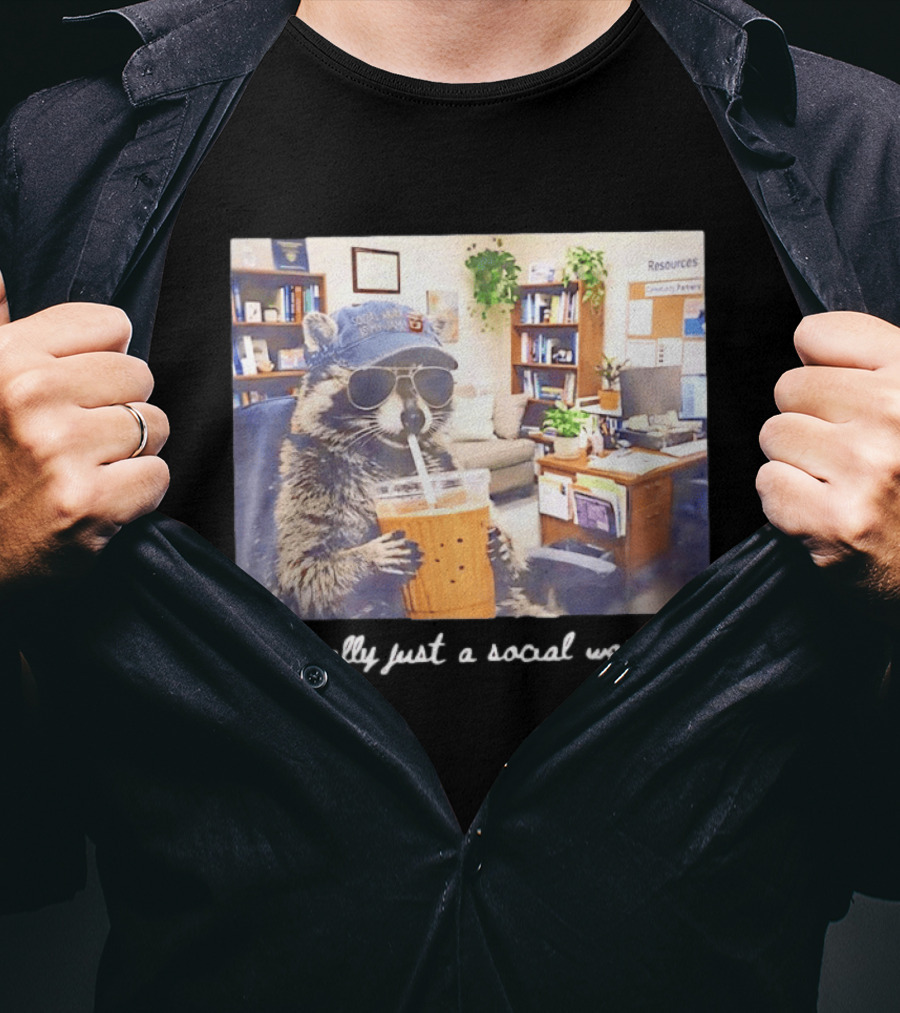 Social Work Is My Jam Literally Just A Social Worker Raccoon In Office With Drink T-Shirt