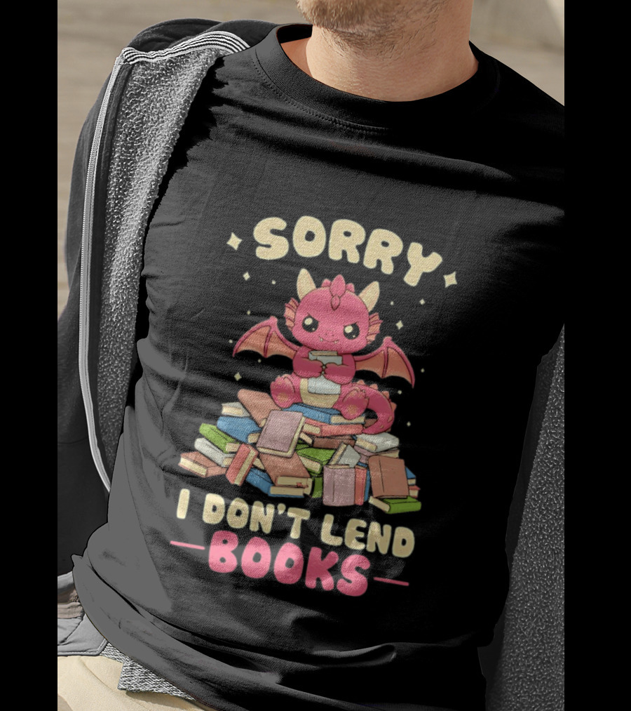 Sorry I Don't Lend Books Pink Dragon Reading Books T-Shirt