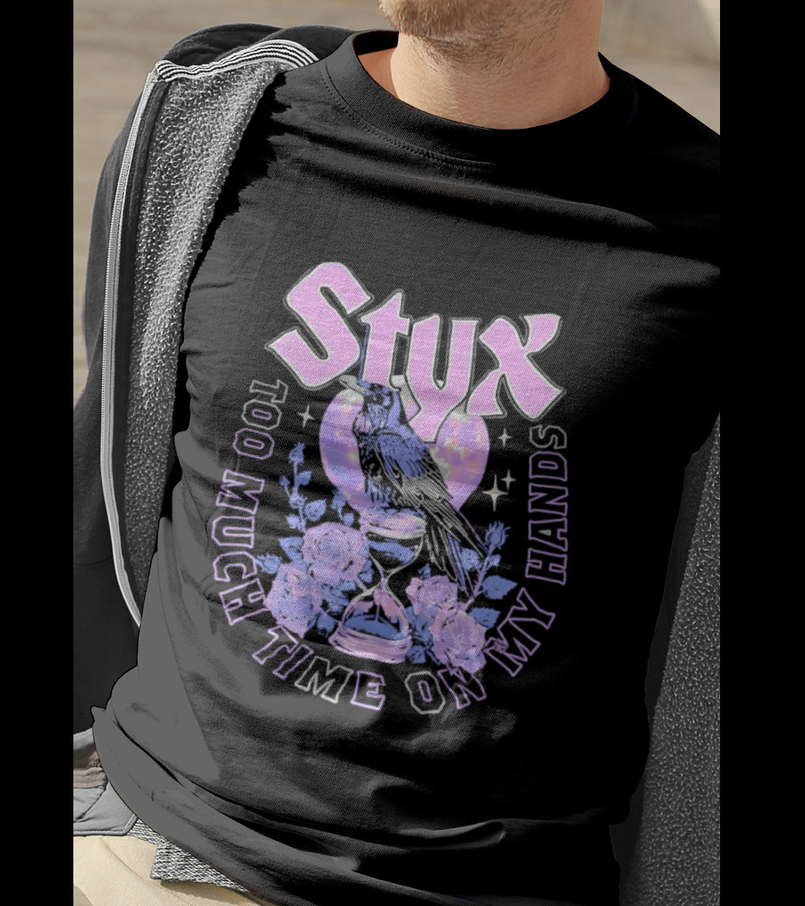 Too Much Time On My Hands Styx Hourglass And Roses T-Shirt