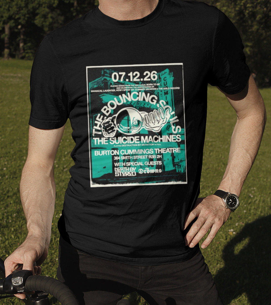 The Bouncing Souls The Suicide Machines Live Burton Cummings Theatre Special Guests Death By Stereo The Drowns July 12 26 T-Shirt