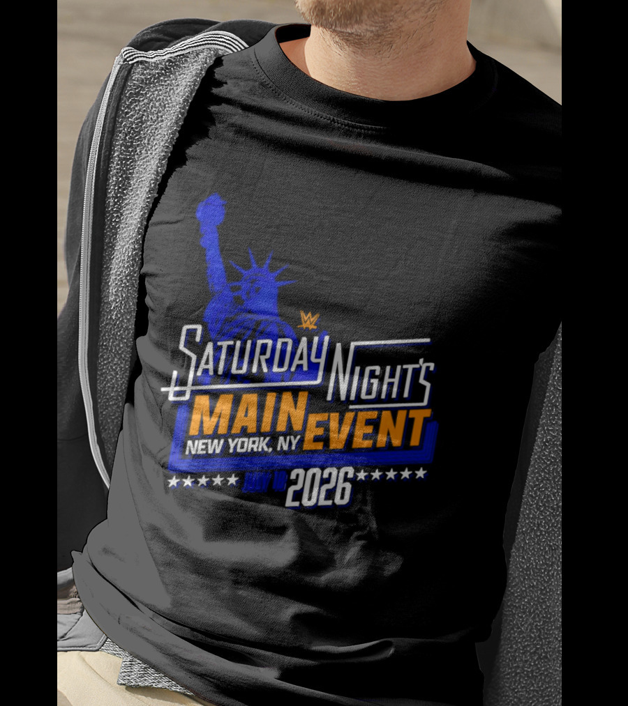 WWE Saturday Night's Main Event New York NY 2026 July 18 Liberty Statue Star T-Shirt