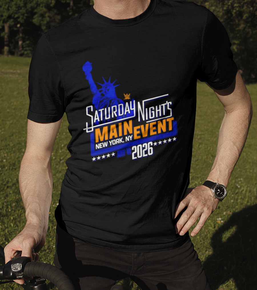 WWE Saturday Night's Main Event New York NY 2026 July 18 Liberty Statue Star T-Shirt