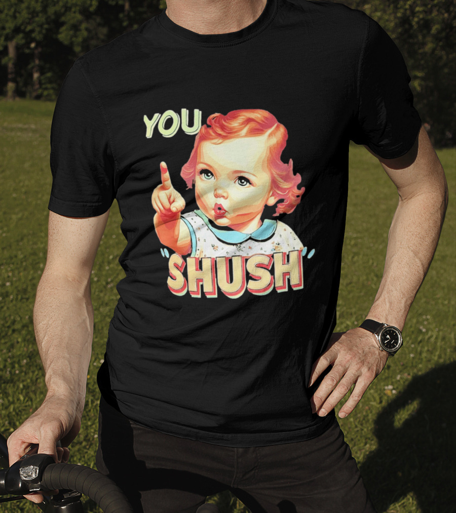 YOU SHUSH Vintage Style Baby Finger Pointing T-Shirt
