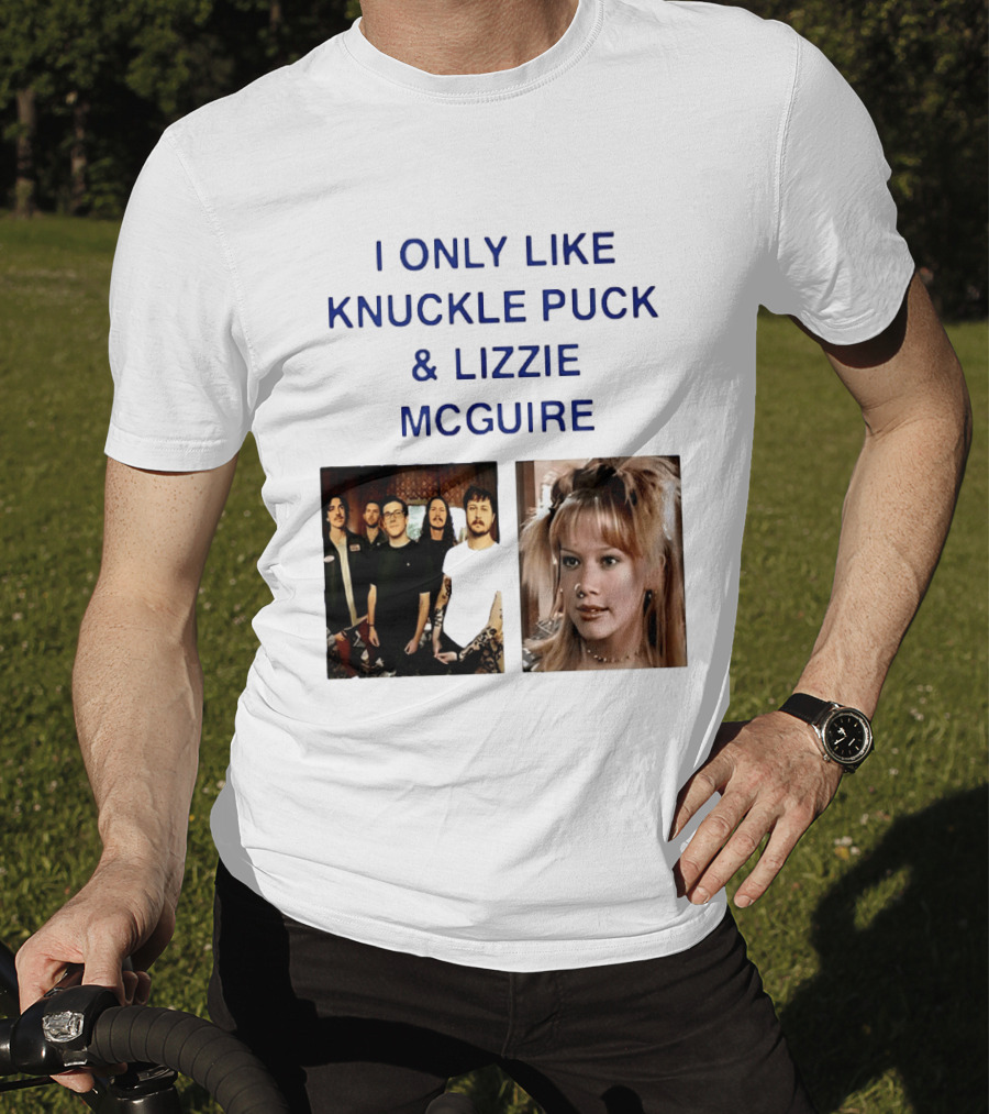 I Only Like Knuckle Puck Band And Lizzie McGuire TV Show Fans Nostalgia T-Shirt