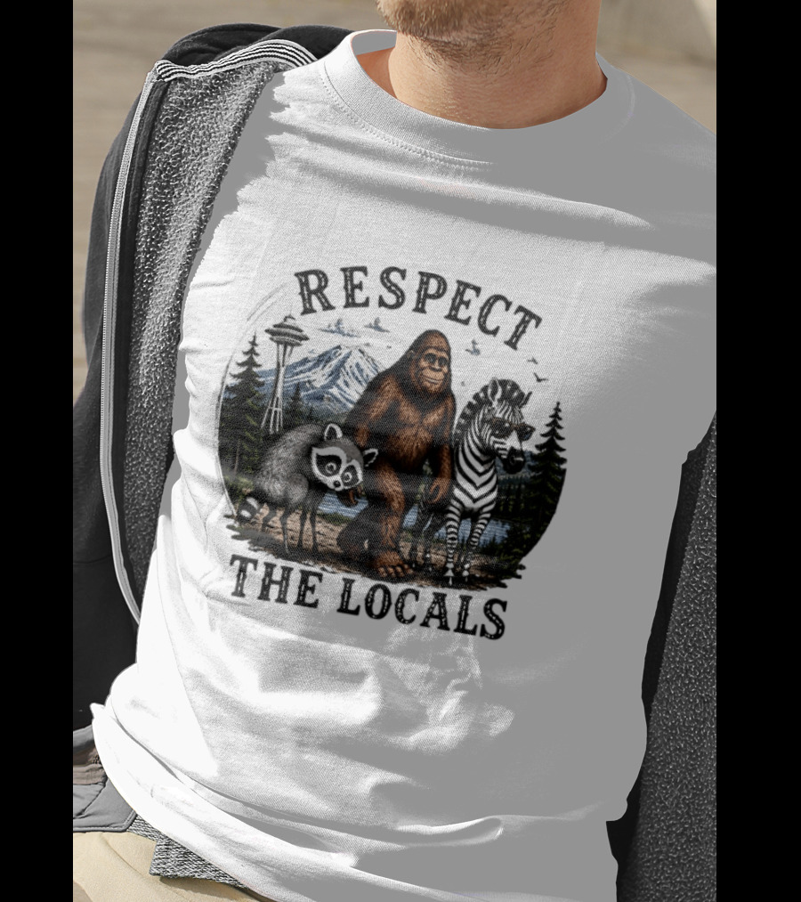 Respect The Locals Bigfoot Raccoon Zebra Seattle Space Needle Forest Scene T-Shirt