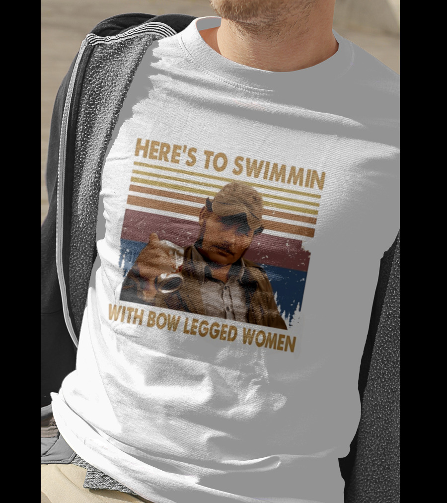 Robert Shaw Here's To Swimmin Jaws Bow Legged Women T-Shirt