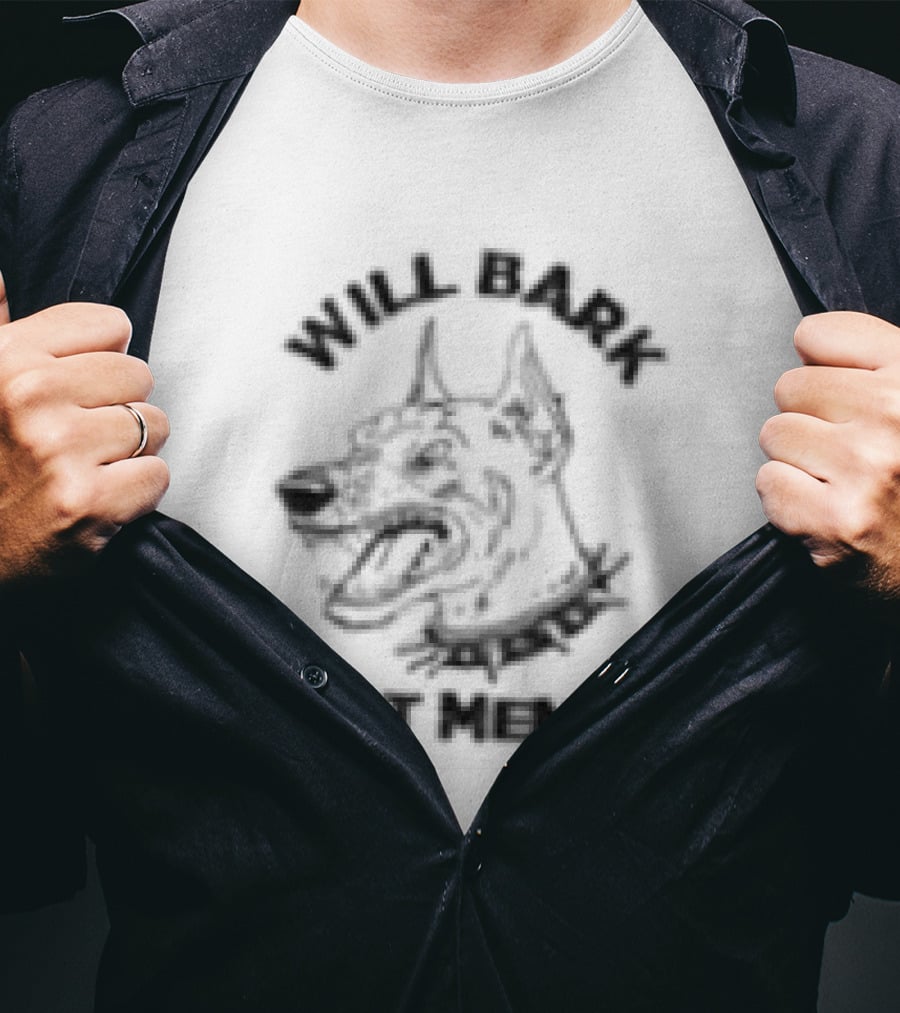 Will Bark At Men Doberman Dog Funny Pet Lover T-Shirt
