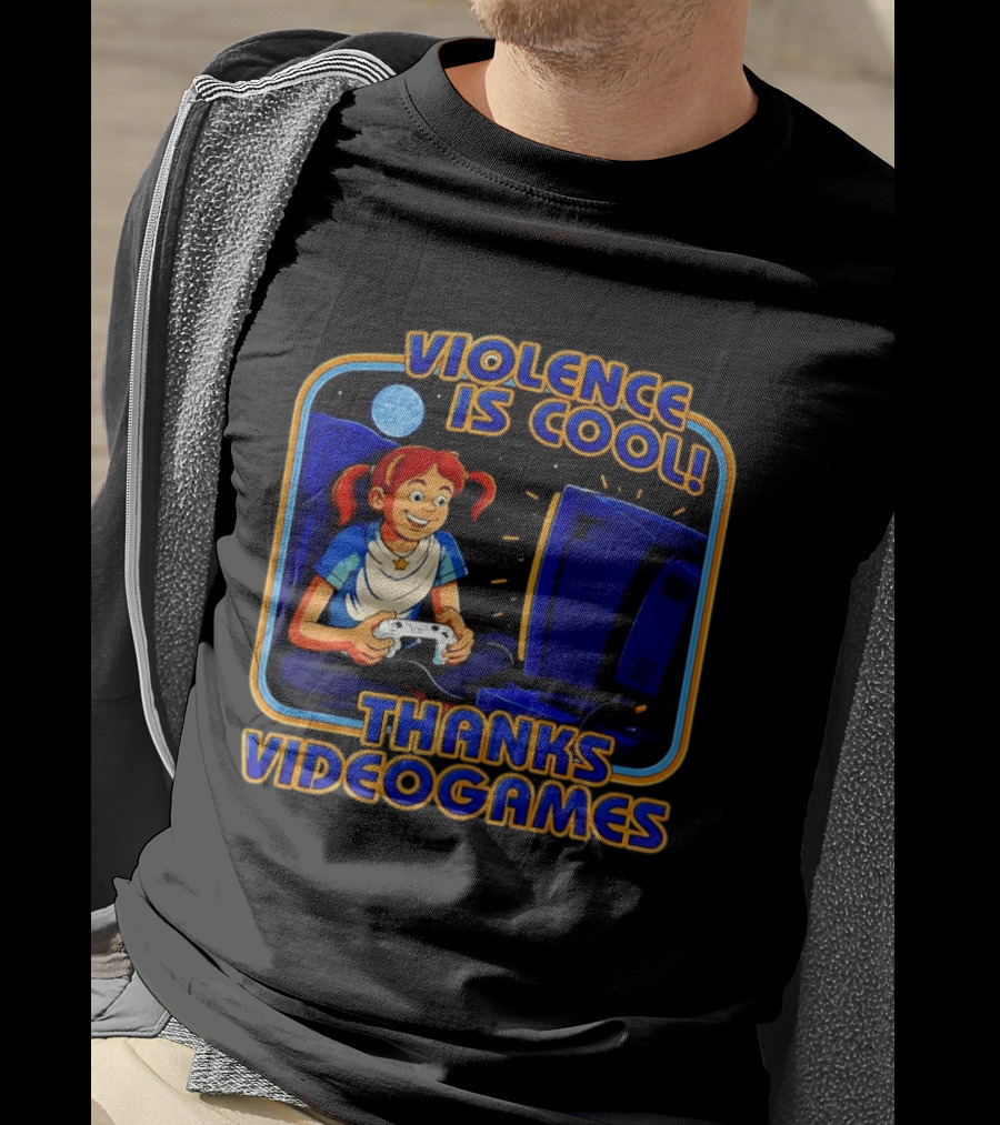 GTA 6 Violence Is Cool Thanks Video Games T-Shirt