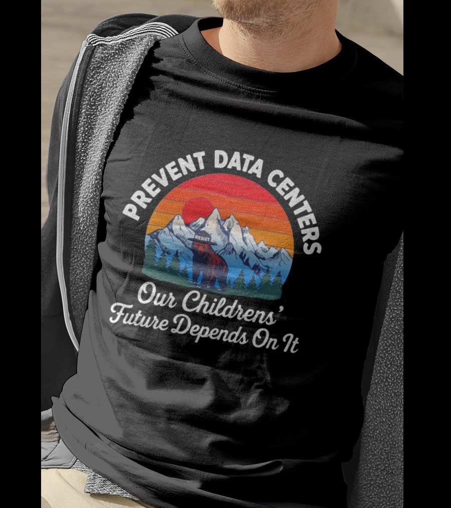 Prevent Data Centers Bear Resist Our Children's Future Depends On It T-Shirt