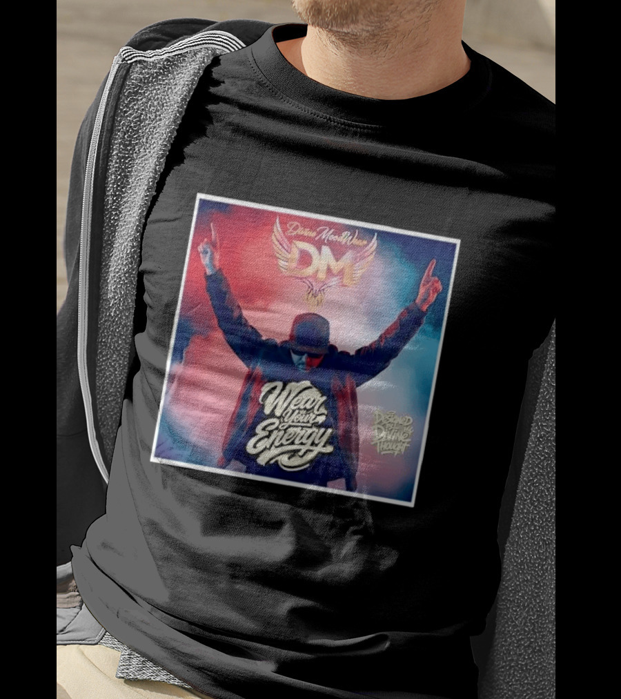 Divine Moodwear DM Wear Your Energy Designed By Divine Thought T-Shirt
