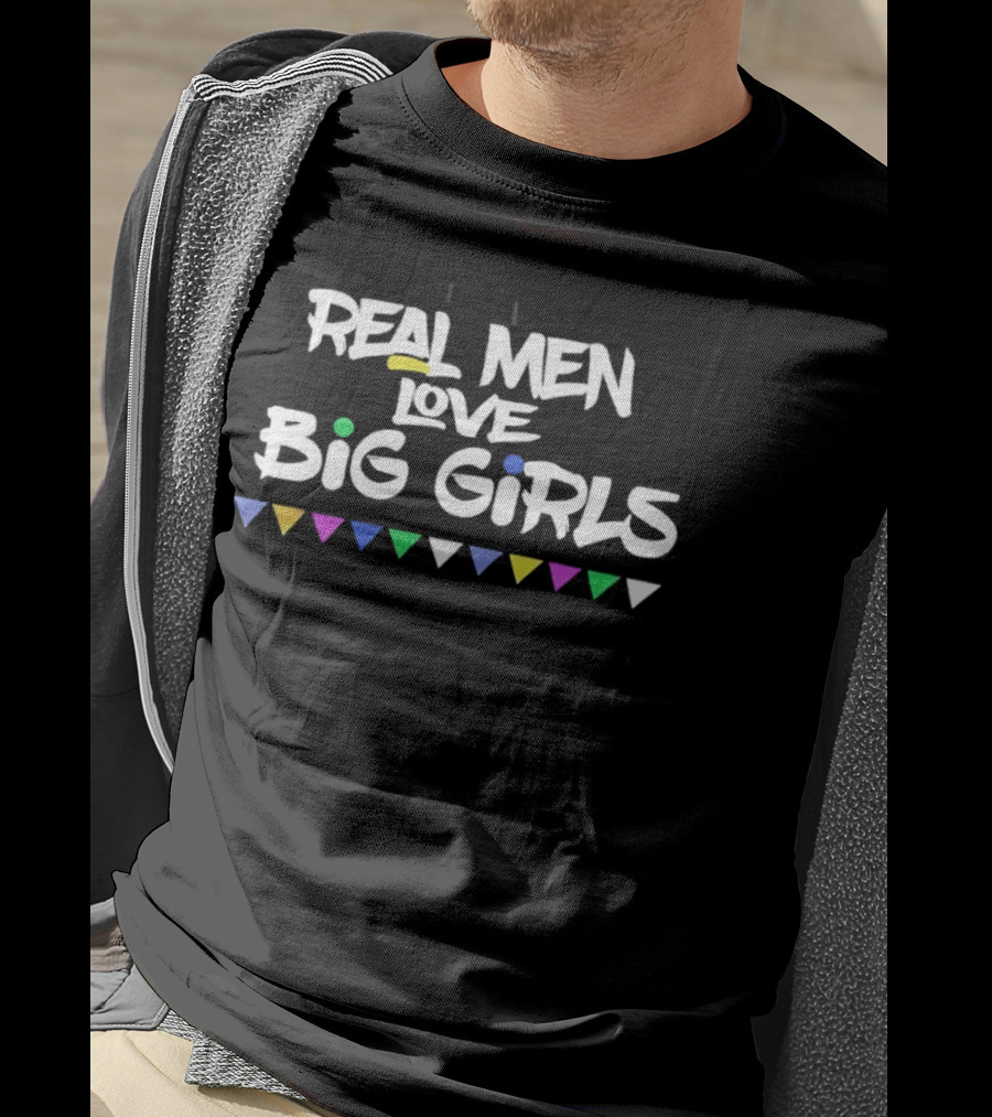 Real Men Love Big Girls Multicolor Triangle Accents T-Shirt