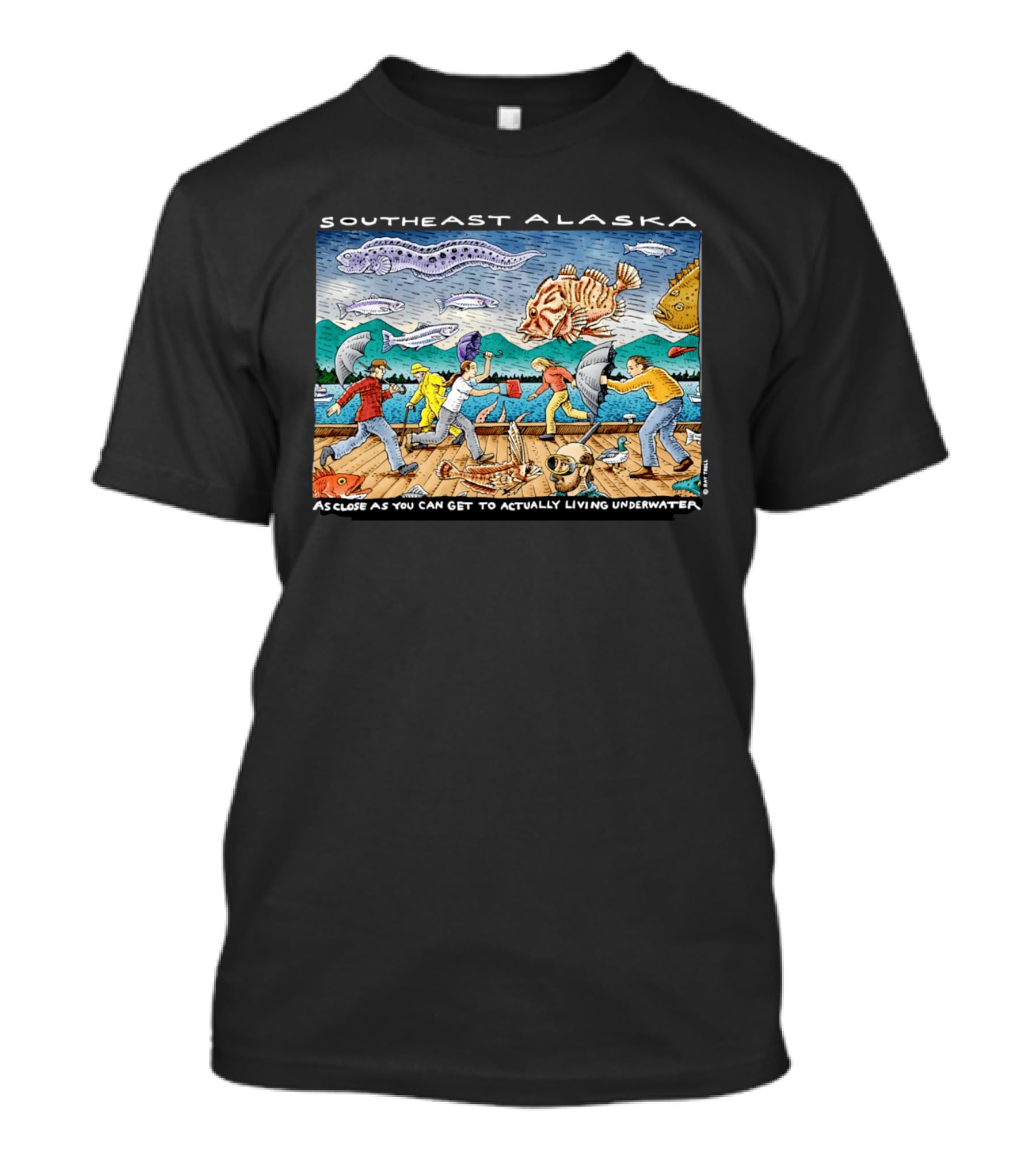 Southeast Alaska As Close As You Can Get To Actually Living Underwater Funny Fish Storm Scene T-Shirt
