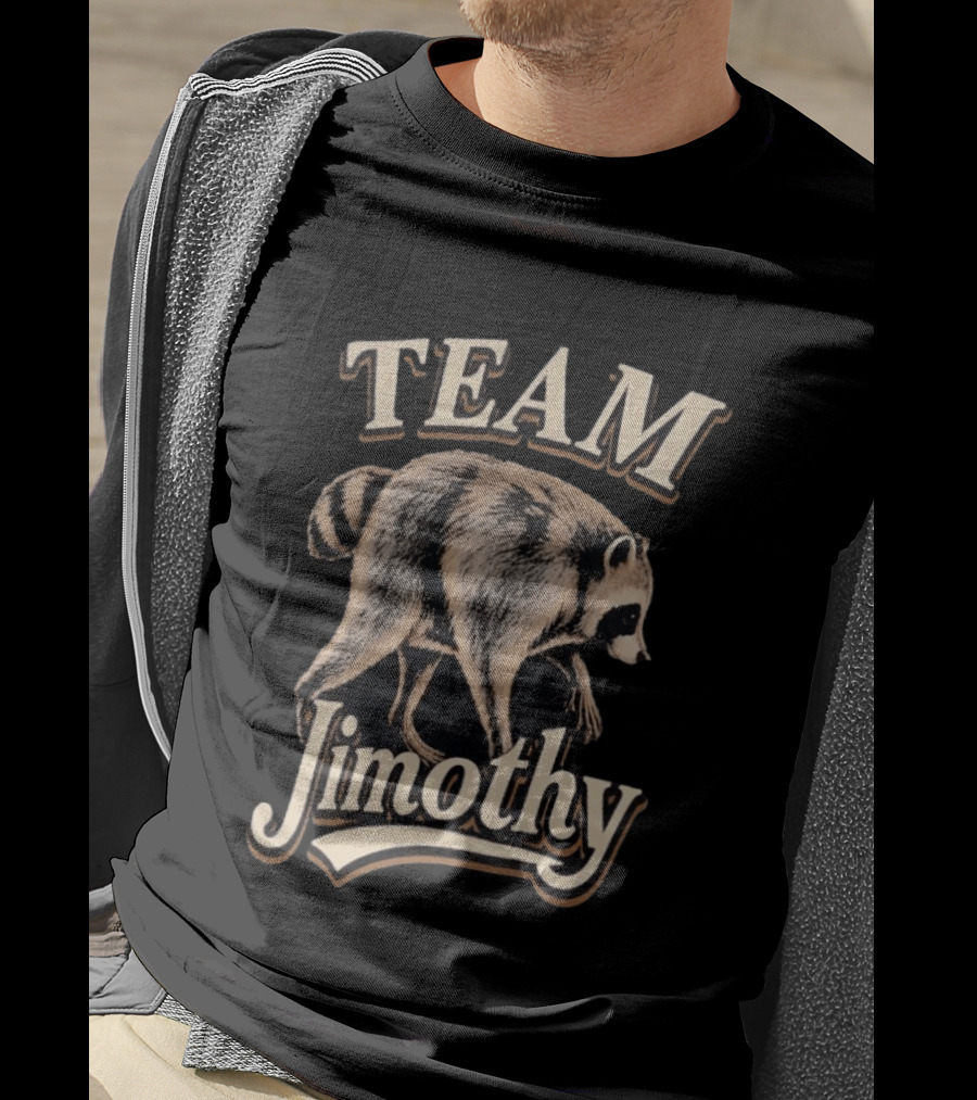 Team Jimothy Raccoon T-Shirt