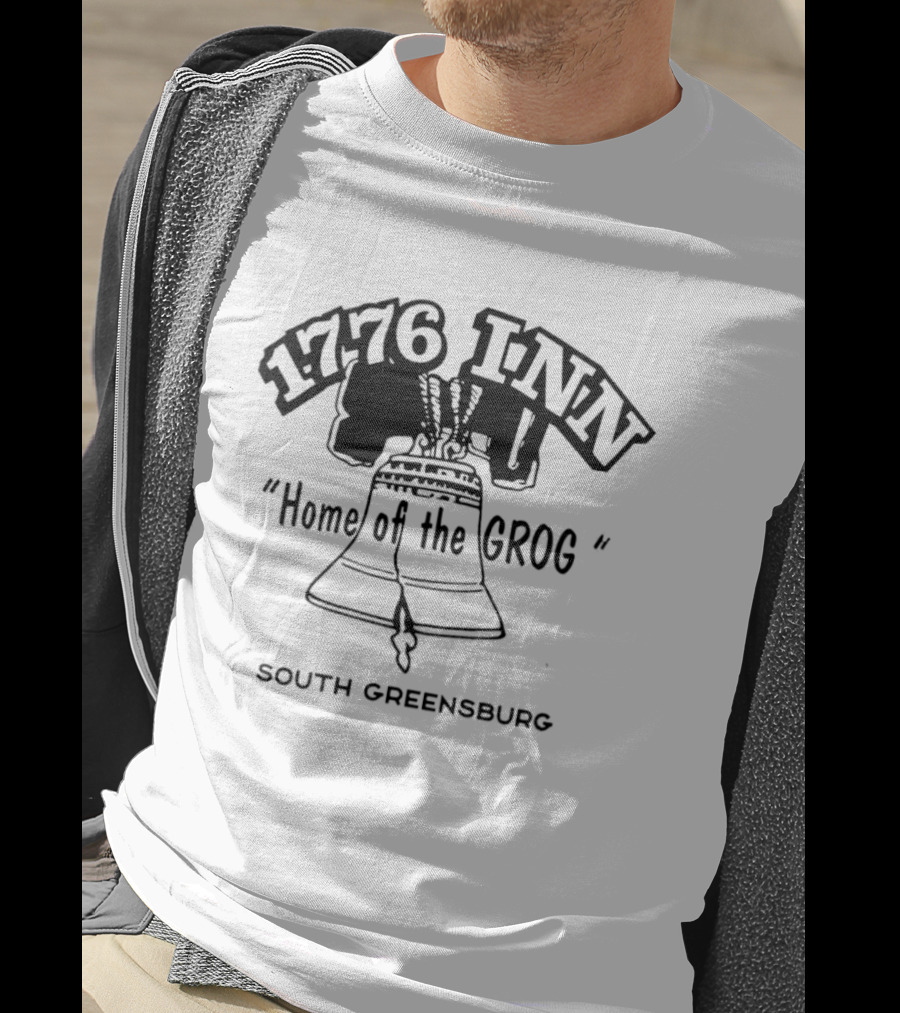 1776 Inn Home Of The Grog Liberty Bell South Greensburg T-Shirt