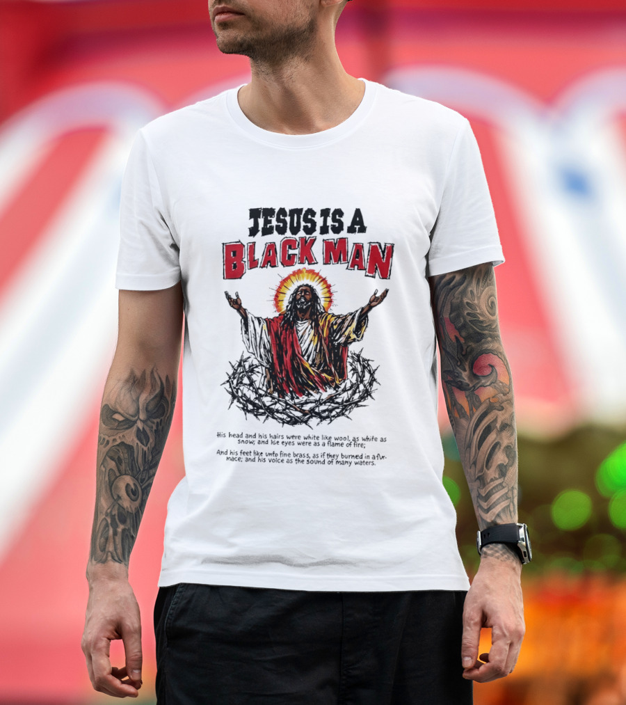Jesus Is A Black Man Head And Hairs White Wool Snow Eyes Flame Fire T-Shirt
