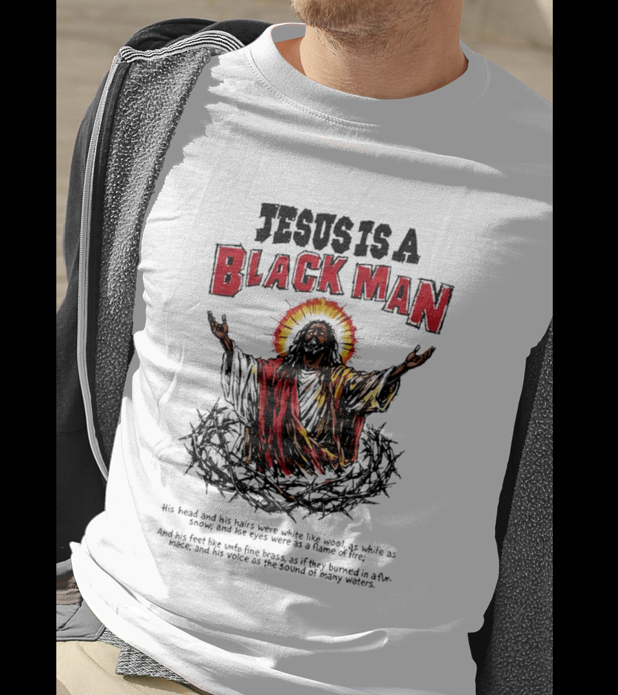 Jesus Is A Black Man Head And Hairs White Wool Snow Eyes Flame Fire T-Shirt