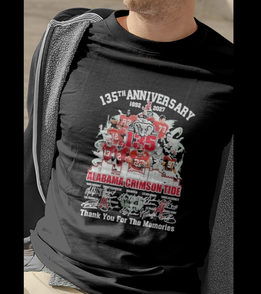 135th Anniversary 1892 2027 Alabama Crimson Tide Thank You For The Memories T-Shirt