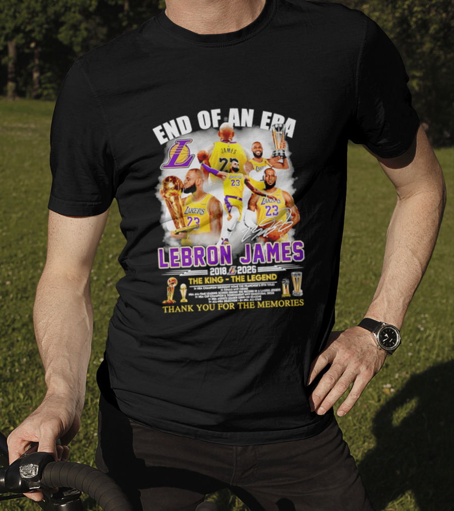 End Of An Era LeBron James 2018 2026 The King Thank You For The Memories T-Shirt