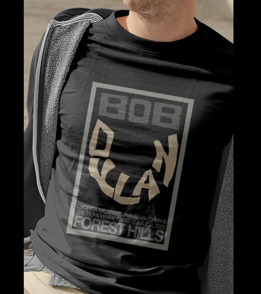 Bob Dylan Lucinda Williams Jimmie Vaughan July 21 2026 Forest Hills T-Shirt
