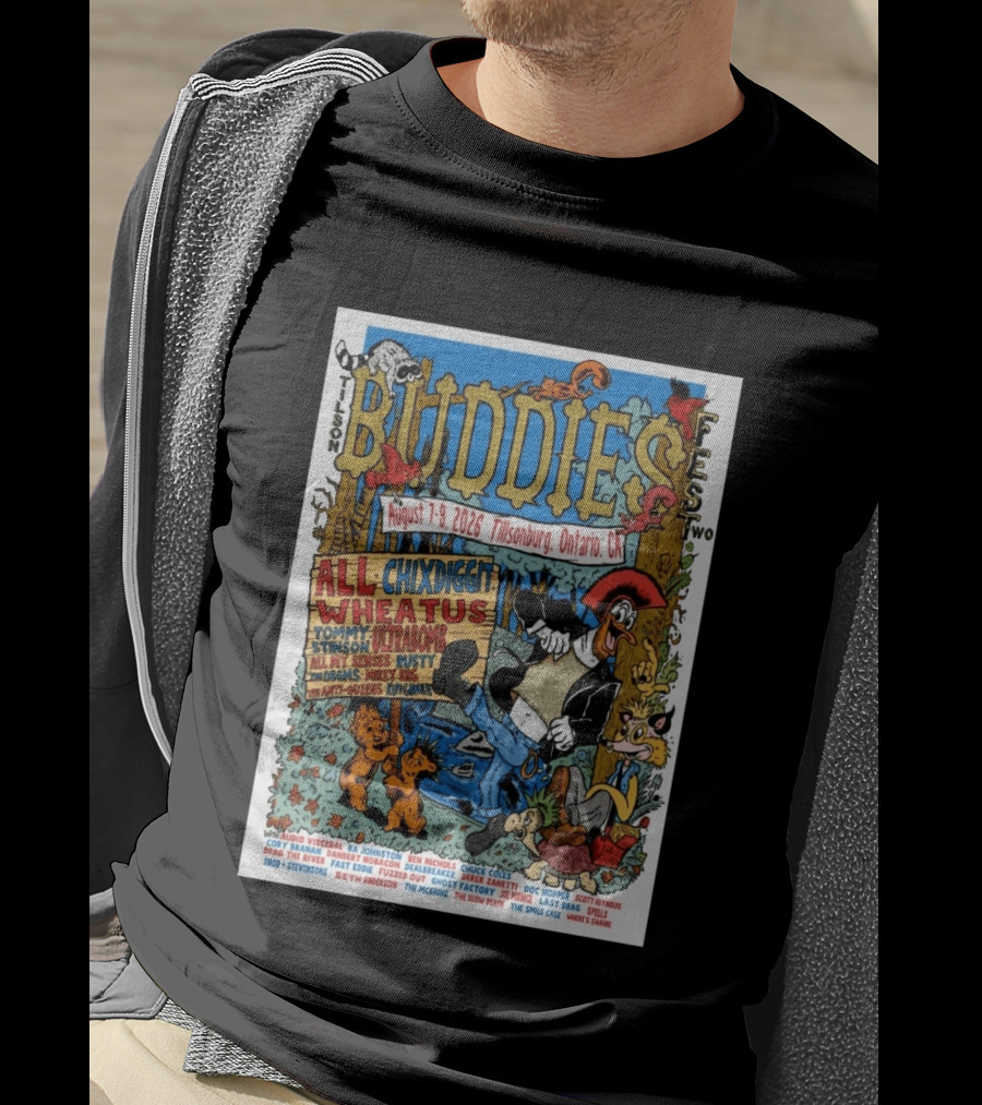 Buddies Fest Tillsonburg Ontario August 7 9 2026 Featuring All Chixdiggit Wheatus Tommy Stinson Ultrabomb And More T-Shirt