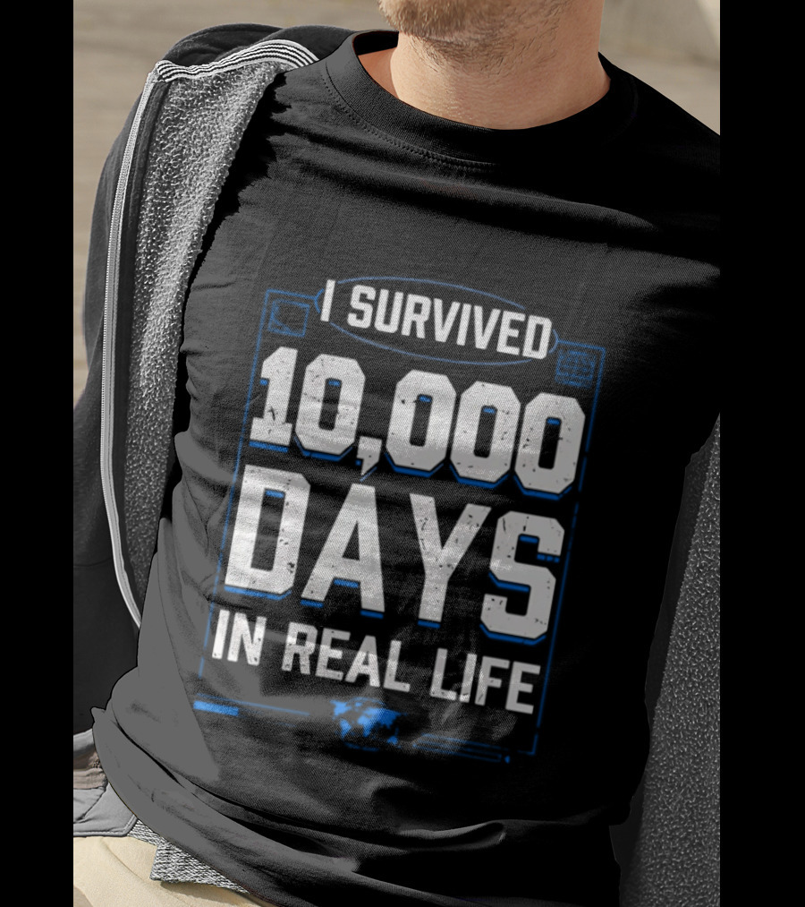 I Survived 10000 Days In Real Life Timeless T-Shirt