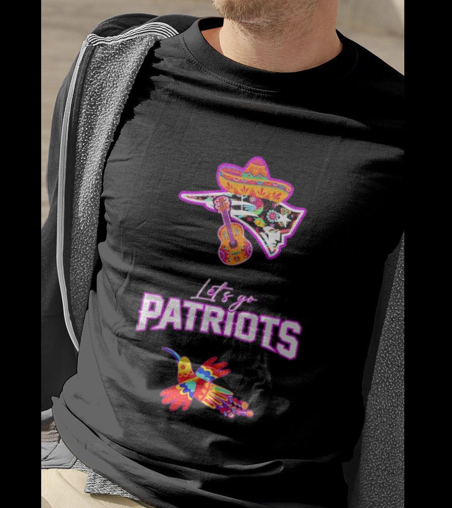 New England Patriots Let's Go Hispanic Heritage Fiesta Mexican Sombrero Guitar Hummingbird T-Shirt