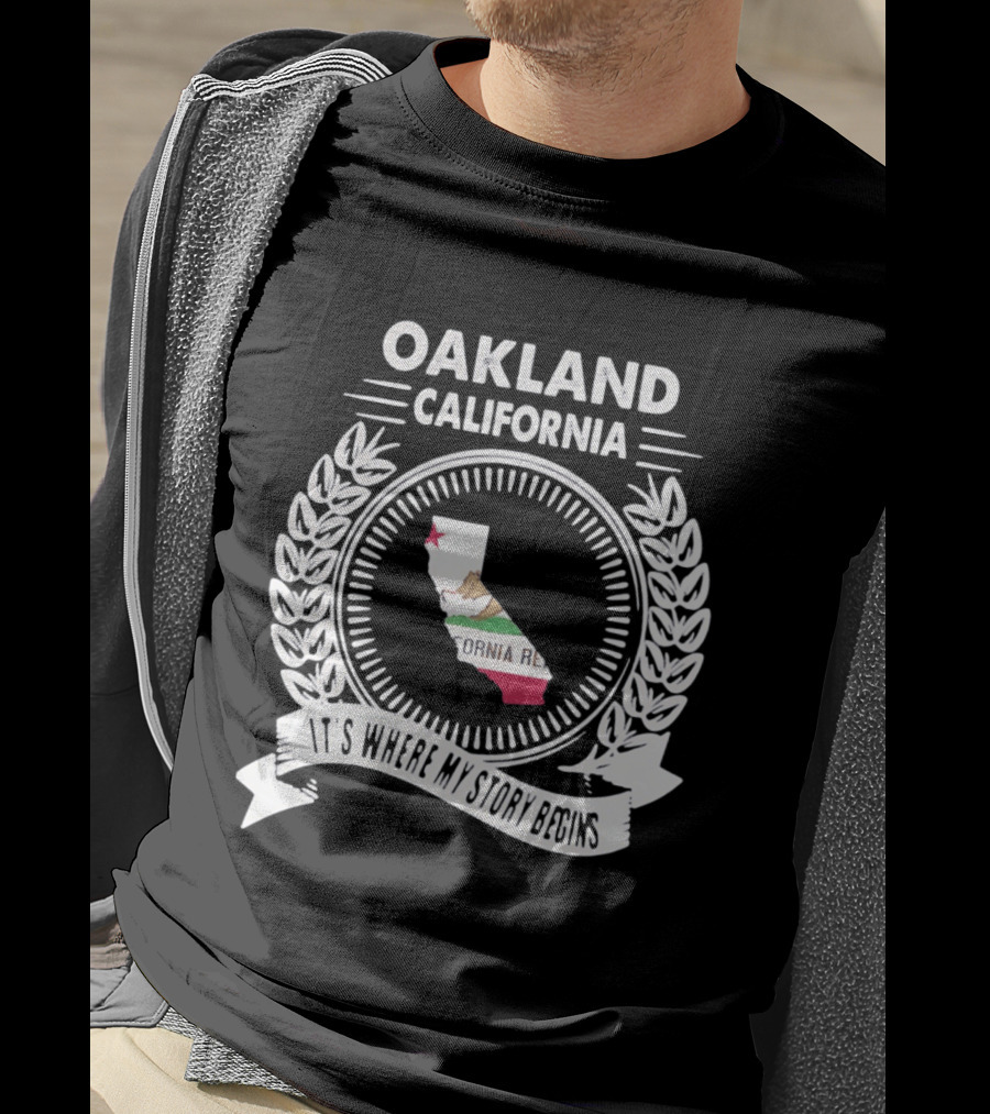 Oakland California It's Where My Story Begins California Republic Map T-Shirt