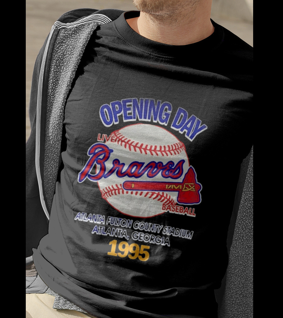 Opening Day Braves Live Baseball Atlanta Fulton County Stadium Georgia 1995 T-Shirt