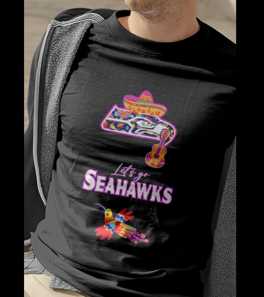 Seattle Seahawks Let's Go Mexican Fiesta Hispanic Heritage Vibrant Sombrero And Guitar T-Shirt