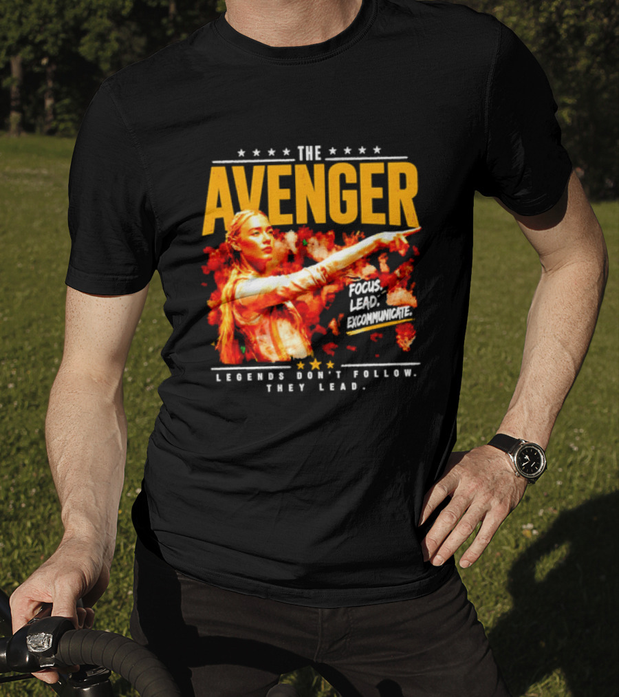 The Avenger Sophia Cunningham Legends Don't Follow They Lead Focus Lead Excommunicate T-Shirt