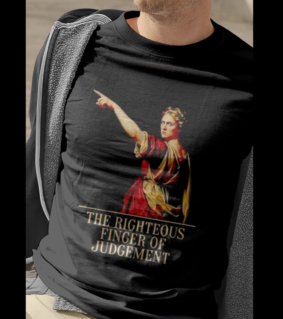 Sophia Cunningham The Righteous Finger Of Judgement Pointing Woman T-Shirt