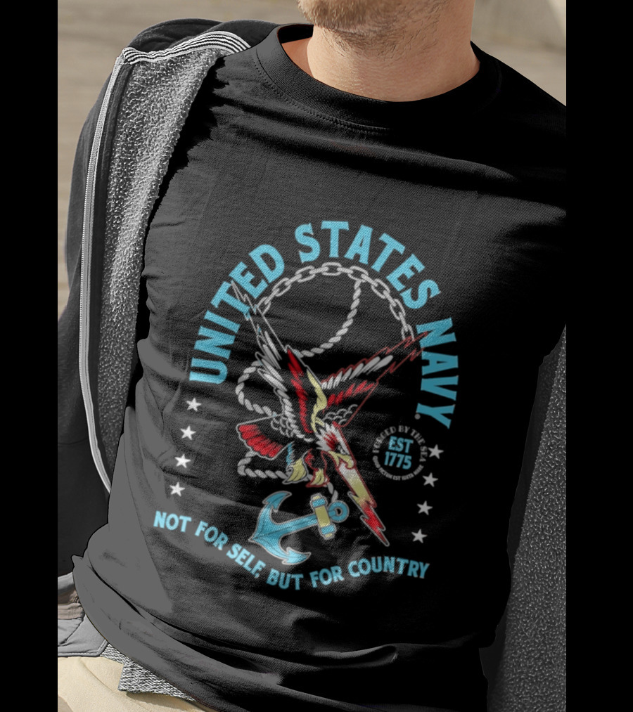 United States Navy Eagle Anchor Established 1775 Not For Self But For Country T-Shirt