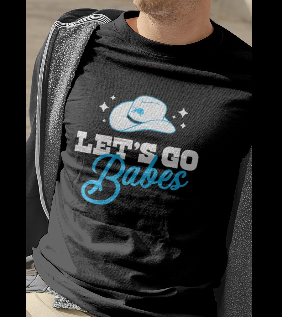 Western Fashion Let's Go Babes Buffalo Bills Cowboy Hat T-Shirt