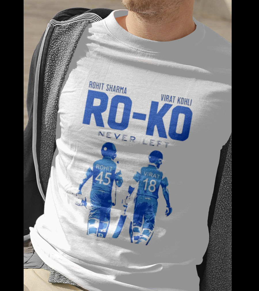 RO KO Rohit Sharma 45 Virat Kohli 18 Never Left T-Shirt