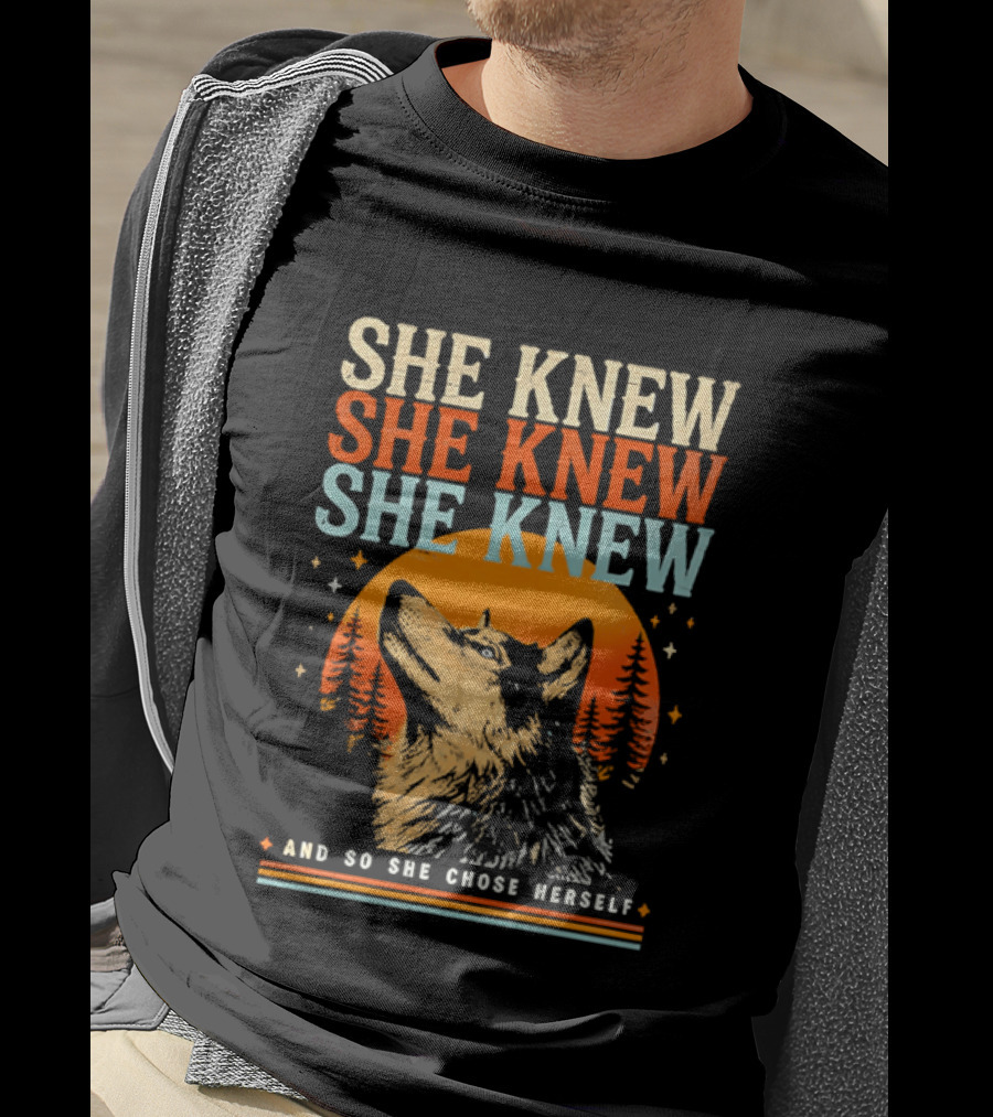 She Knew She Knew She Knew And So She Chose Herself Wolf Moon Forest T-Shirt