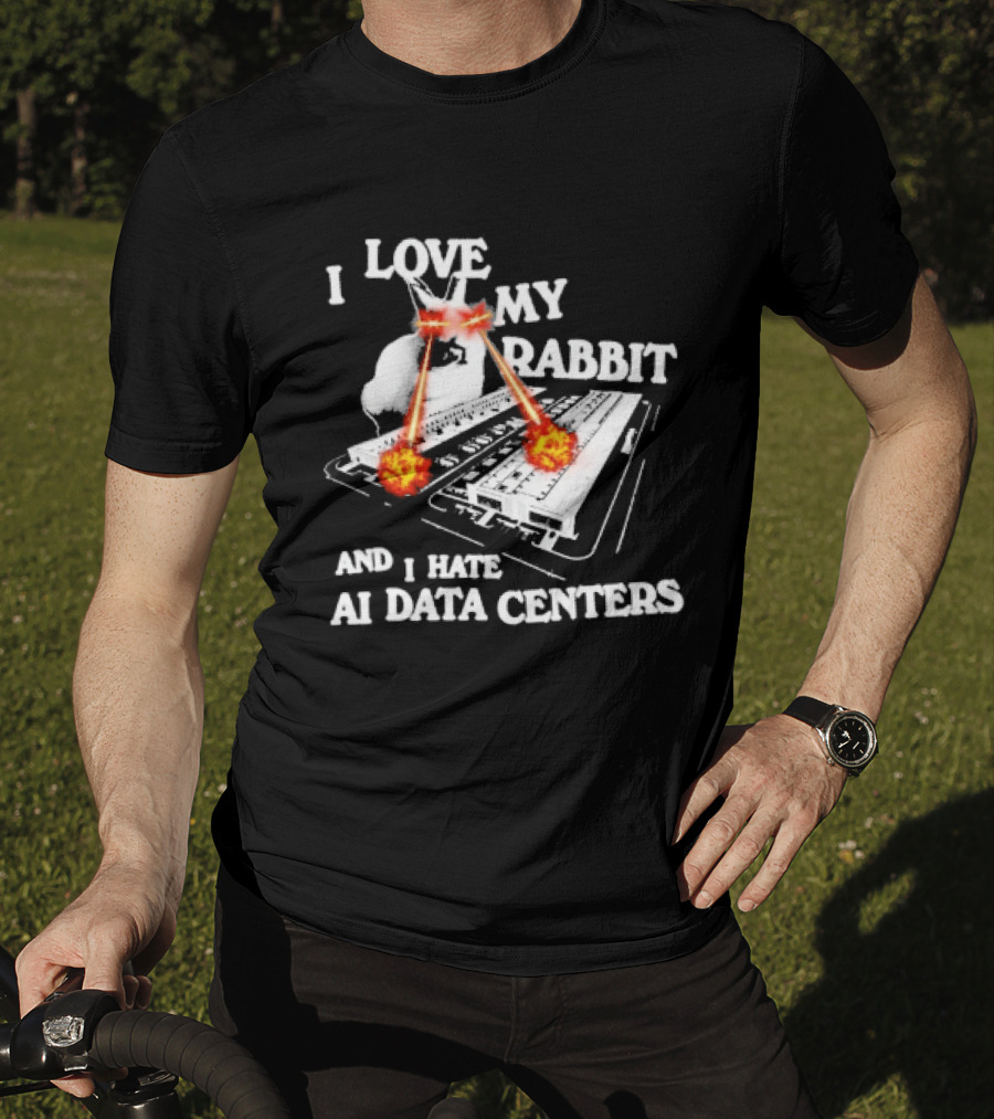I Love My Rabbit Laser Eyes Explosion Hate AI Data Centers T-Shirt