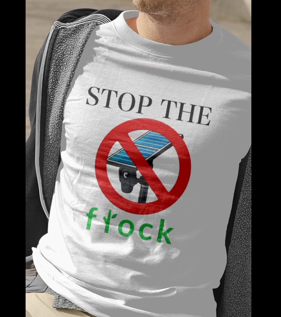 Stop The Flock Protest 2026 Surveillance Camera Flock Warning T-Shirt