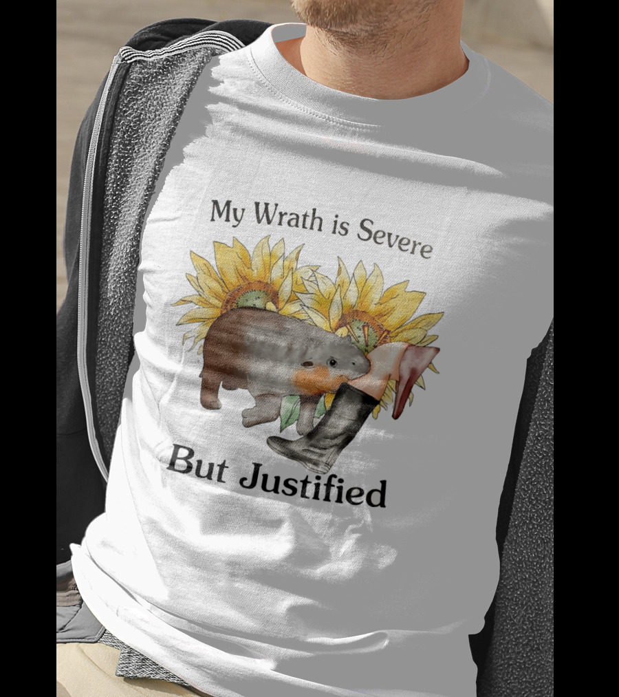 Wombat My Wrath Is Severe But Justified Sunflowers And Boots T-Shirt