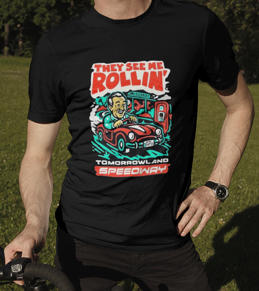 They See Me Rollin Tomorrowland Speedway DSNY55 Red Car T-Shirt