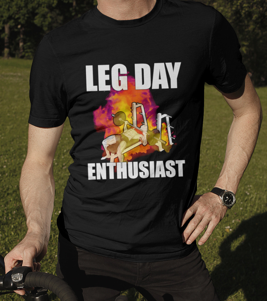 Leg Day Enthusiast Weightlifting Bench Press With Fire T-Shirt
