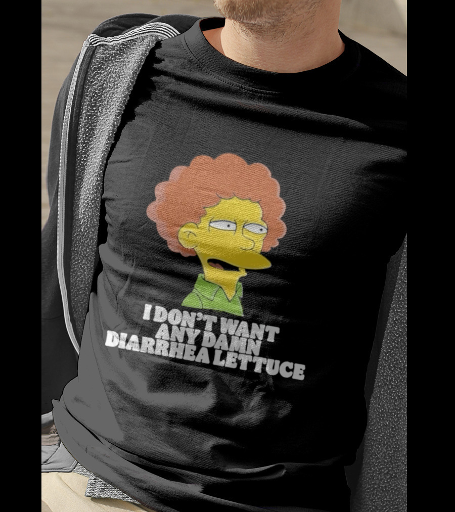 Ned Flanders I Don't Want Any Damn Diarrhea Lettuce T-Shirt