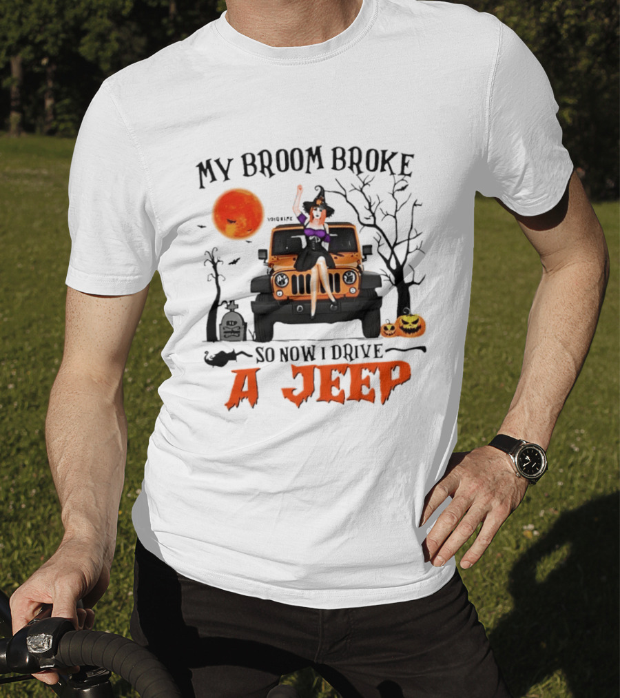 Witch Halloween My Broom Broke So Now I Drive A Jeep With Pumpkins And Orange Moon T-Shirt