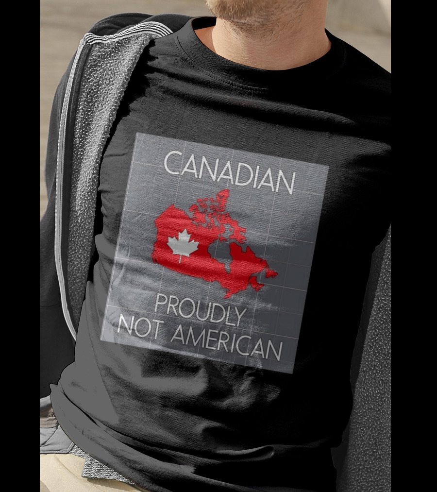 Canadian Proudly Not American Map With Maple Leaf T-Shirt