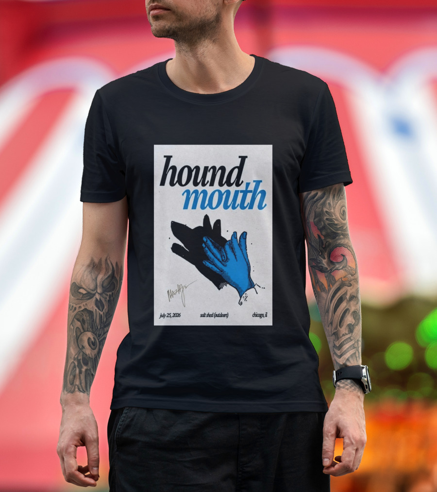 Hound Mouth July 25 2026 Salt Shed Chicago IL Outdoors T-Shirt