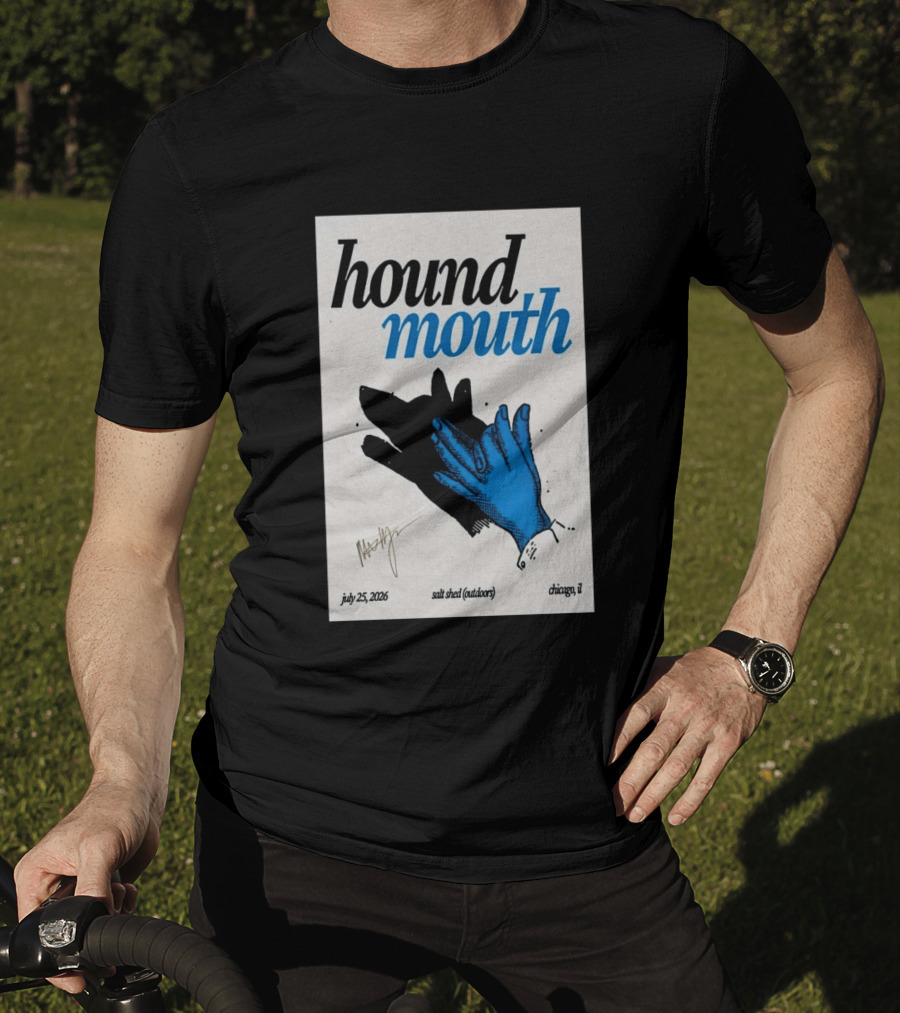 Hound Mouth July 25 2026 Salt Shed Chicago IL Outdoors T-Shirt